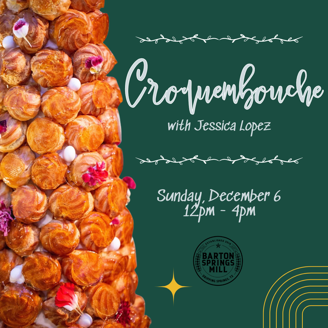 DECEMBER 6, 2026: Croquembouche