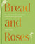 Bread and Roses by Rose Wilde - Signed Edition