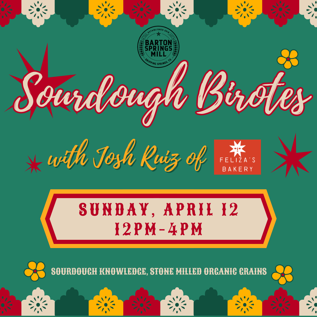 APRIL 12, 2026: Sourdough Birotes