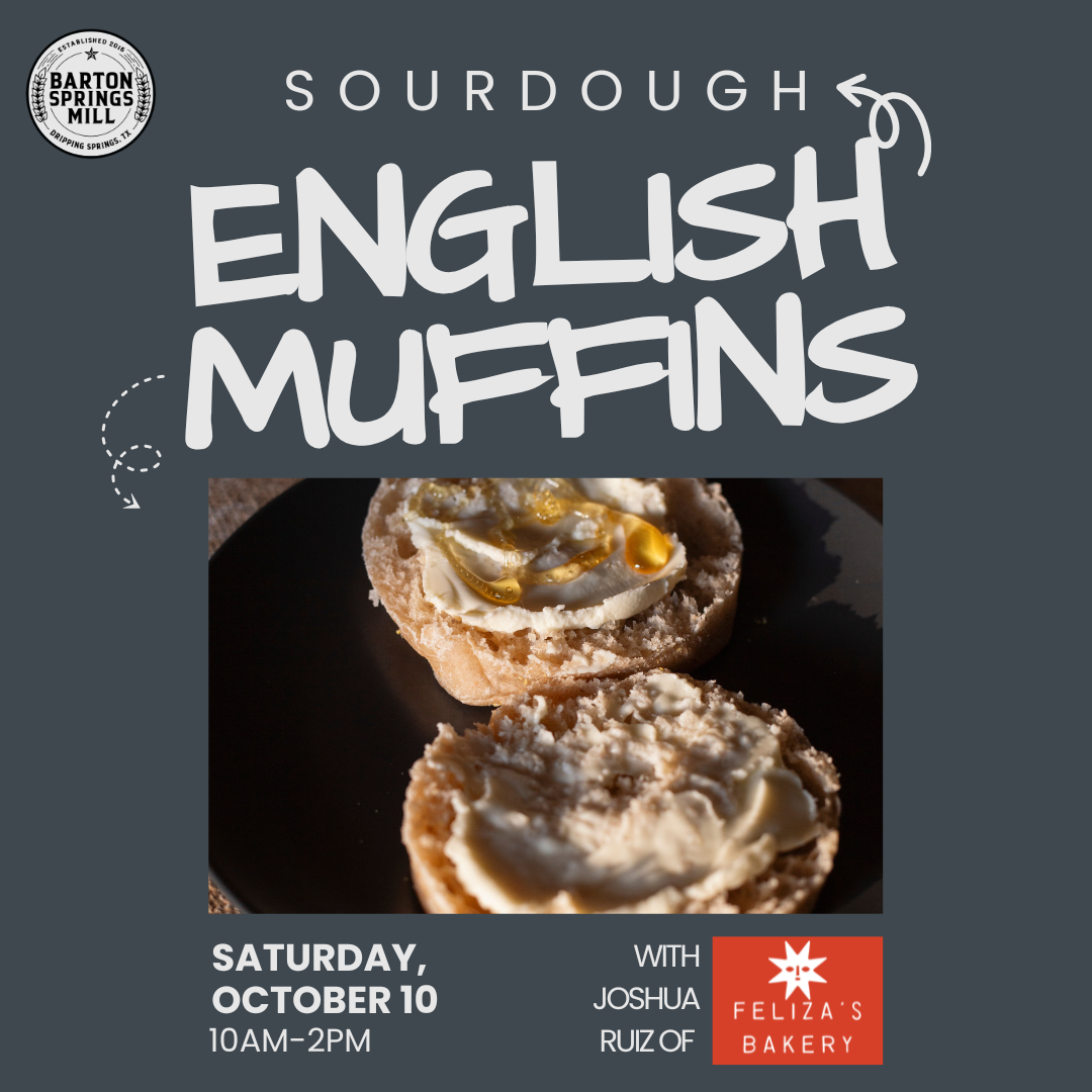 OCTOBER 10, 2026: Sourdough English Muffins
