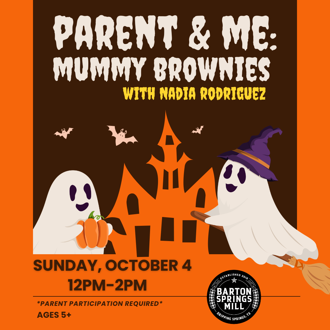 OCTOBER 4, 2026: Parent &amp; Me - Mummy Brownies