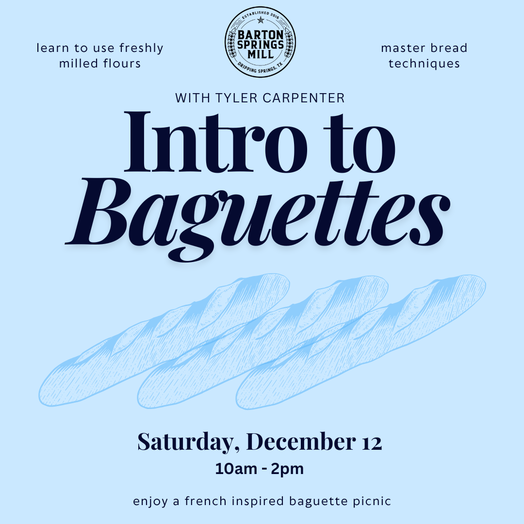 DECEMBER 12, 2026: Intro to Baguettes