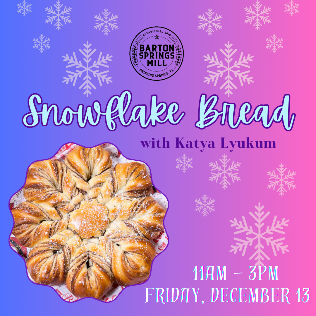 DECEMBER 13, 2024: Snowflake Bread