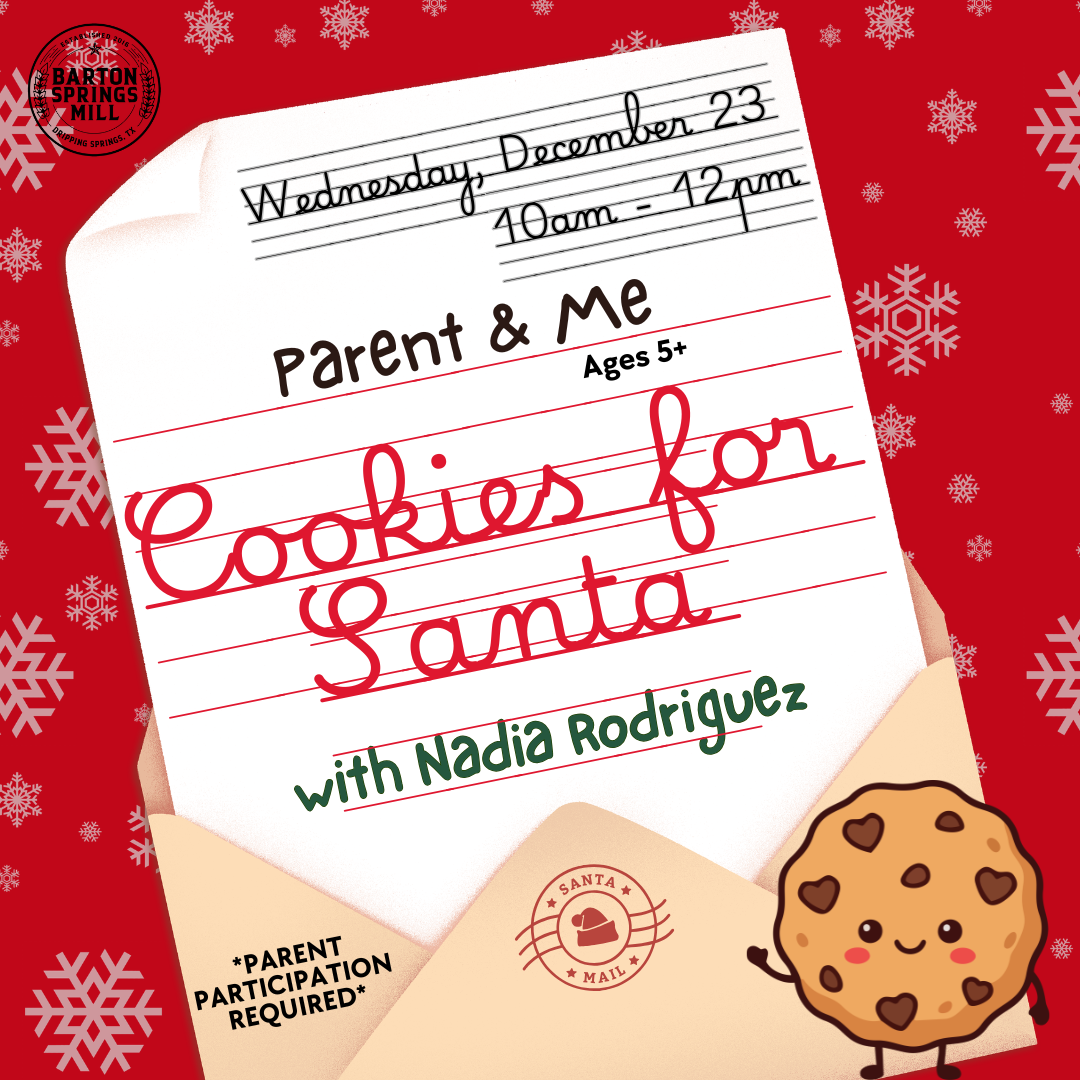 DECEMBER 23, 2026: Parent &amp; Me - Cookies for Santa!