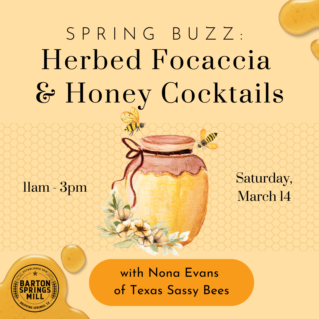 MARCH 14, 2026: Spring Buzz - Focaccia & Cocktails