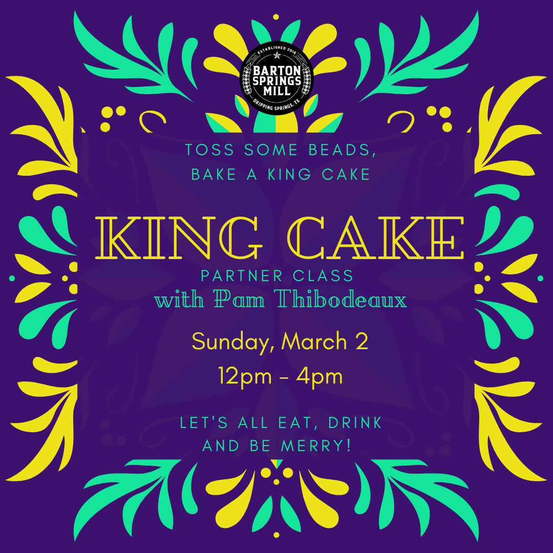 MARCH 2, 2025: King Cake (Partner Class)