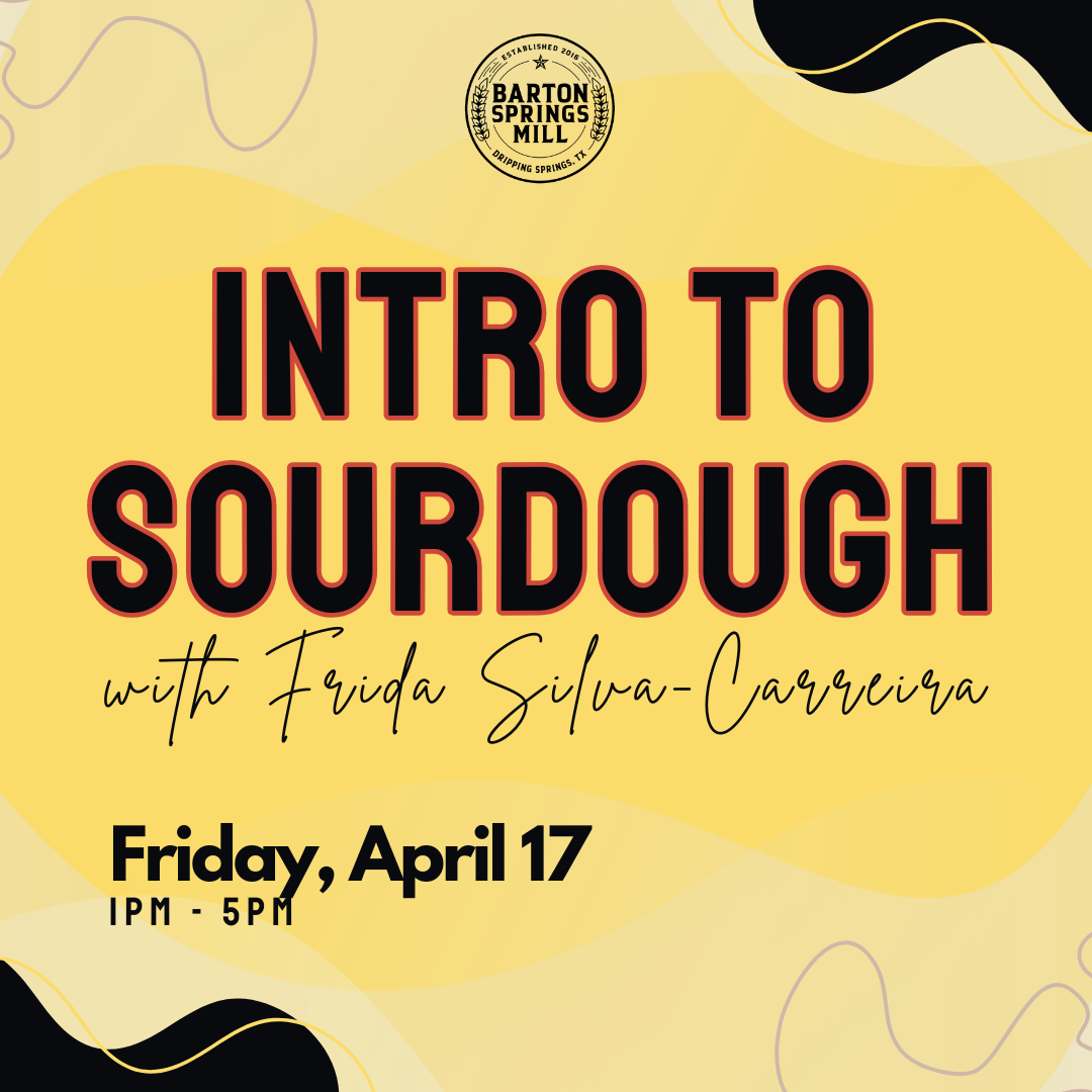 APRIL 17, 2026: Intro to Sourdough