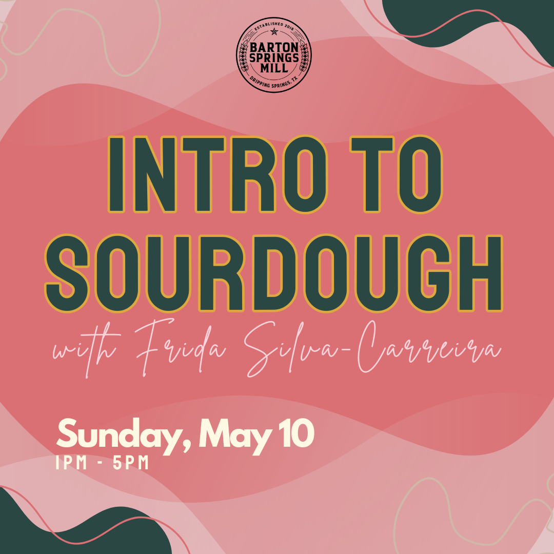 MAY 10, 2026: Intro to Sourdough