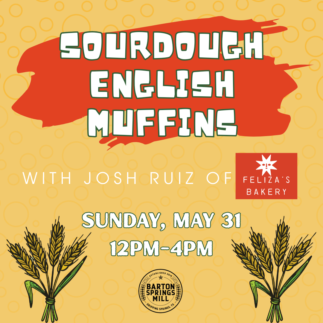 MAY 31, 2026: Sourdough English Muffins