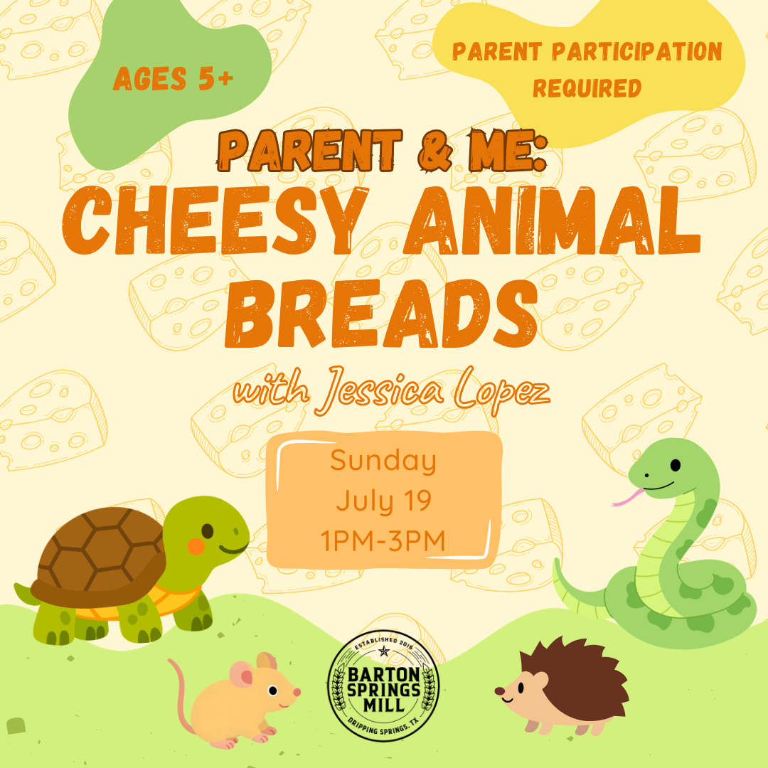 JULY 19, 2026: Parent & Me - Cheesy Animal Breads (Partner Class)