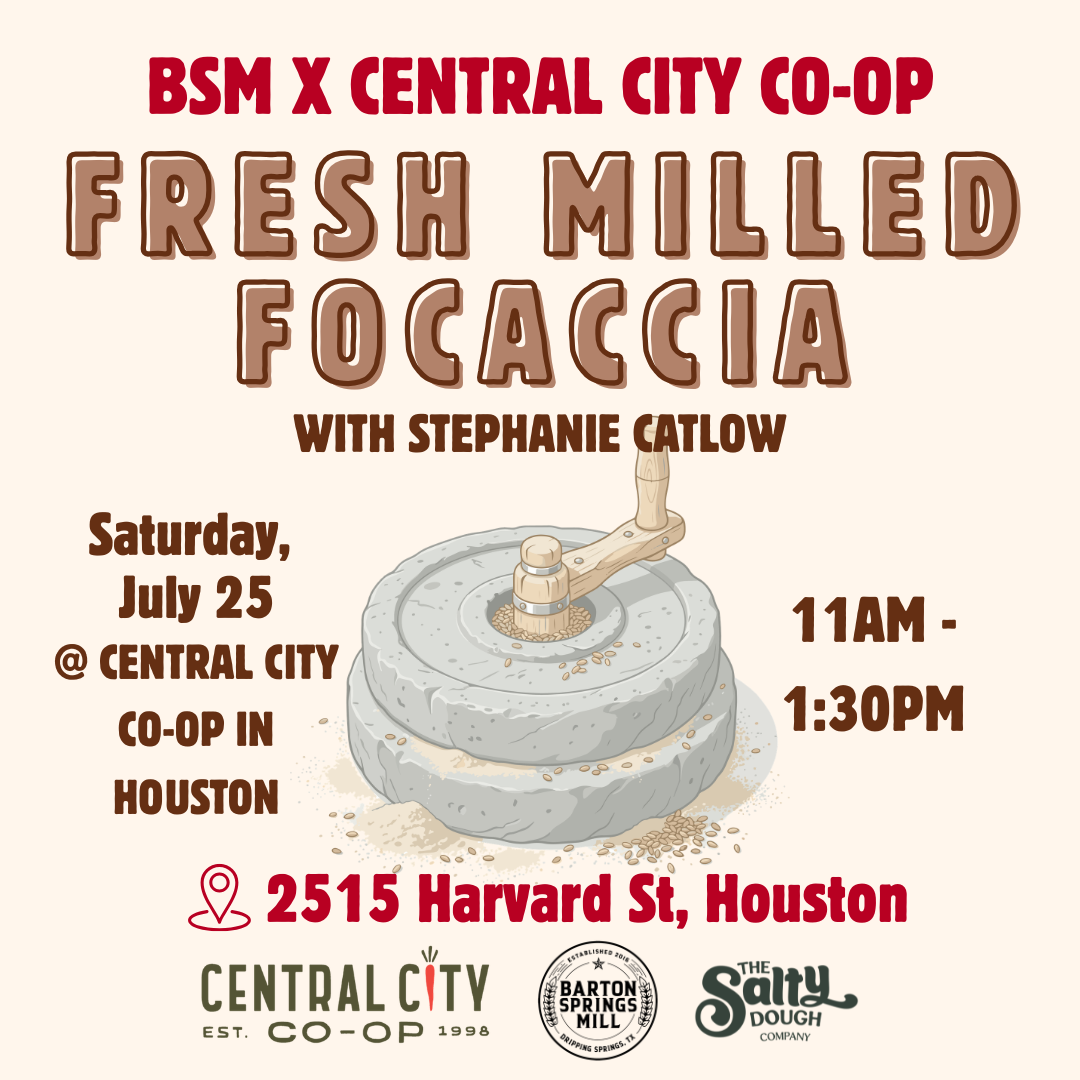 JULY 25, 2026: Fresh Milled Focaccia @ CENTRAL CITY CO-OP (HOUSTON, TX)