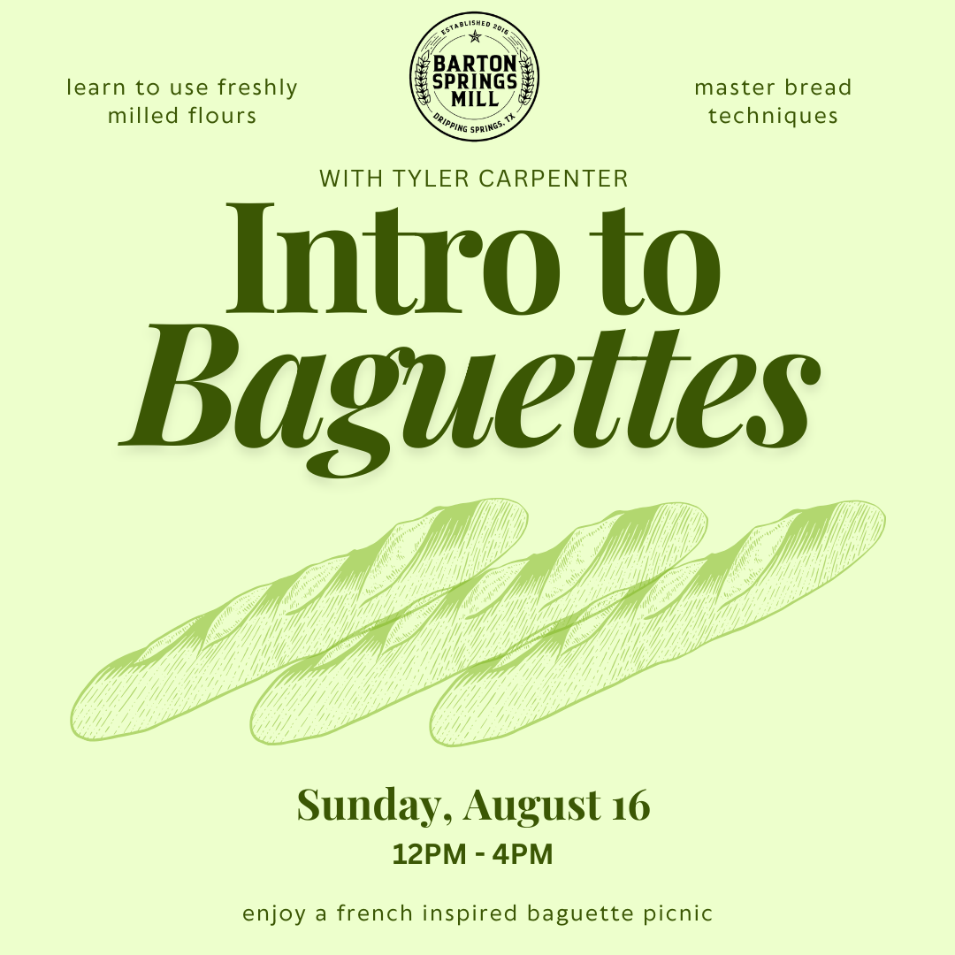 AUGUST 16, 2026: Intro to Baguettes