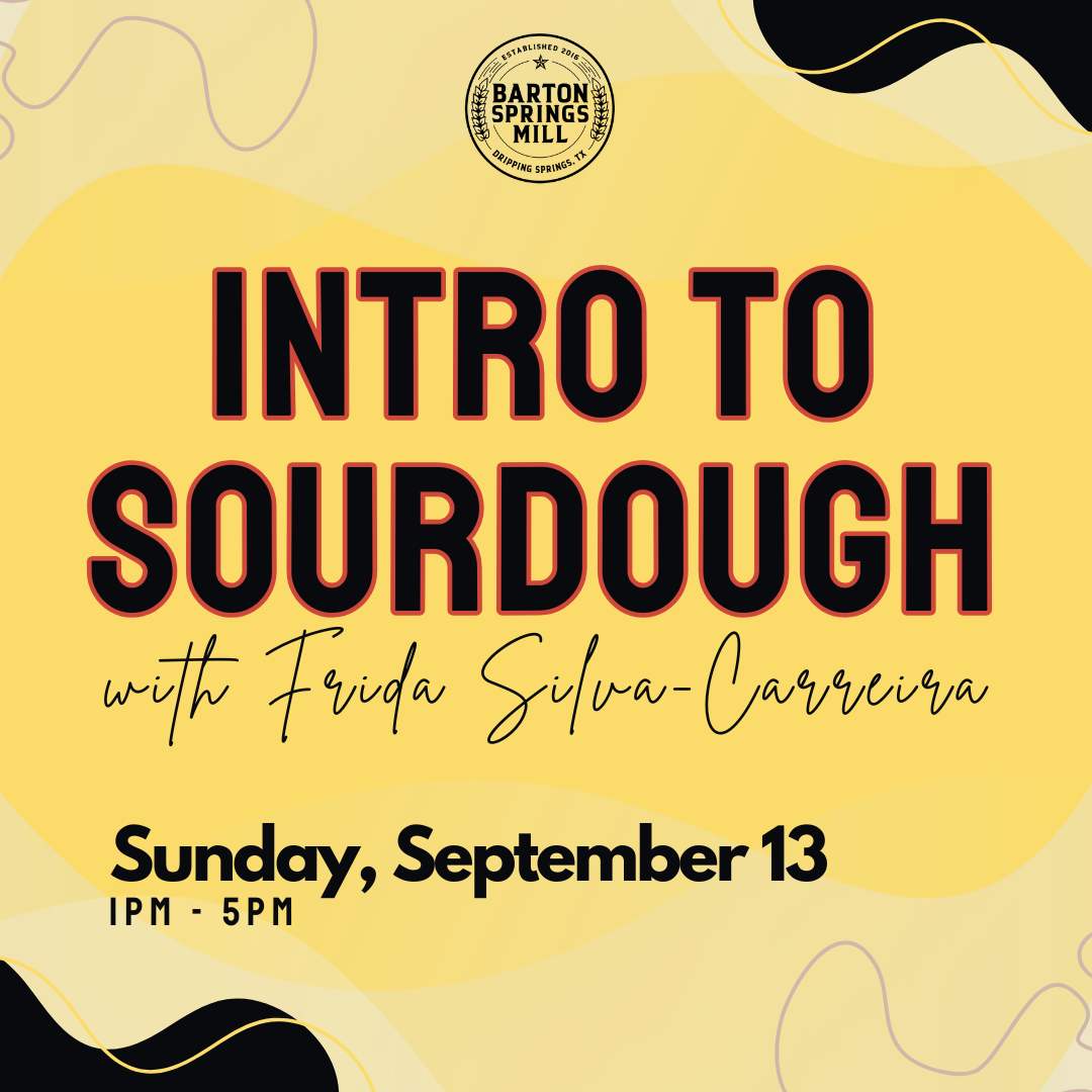 SEPTEMBER 13, 2026: Intro to Sourdough