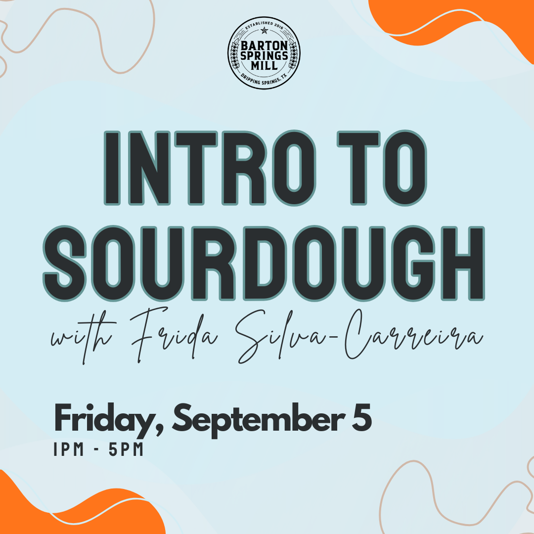 SEPTEMBER 5, 2025: Intro to Sourdough
