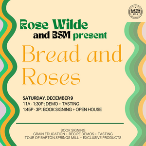 DECEMBER 9, 2023: Rose Wilde & BSM Present Bread and Roses!