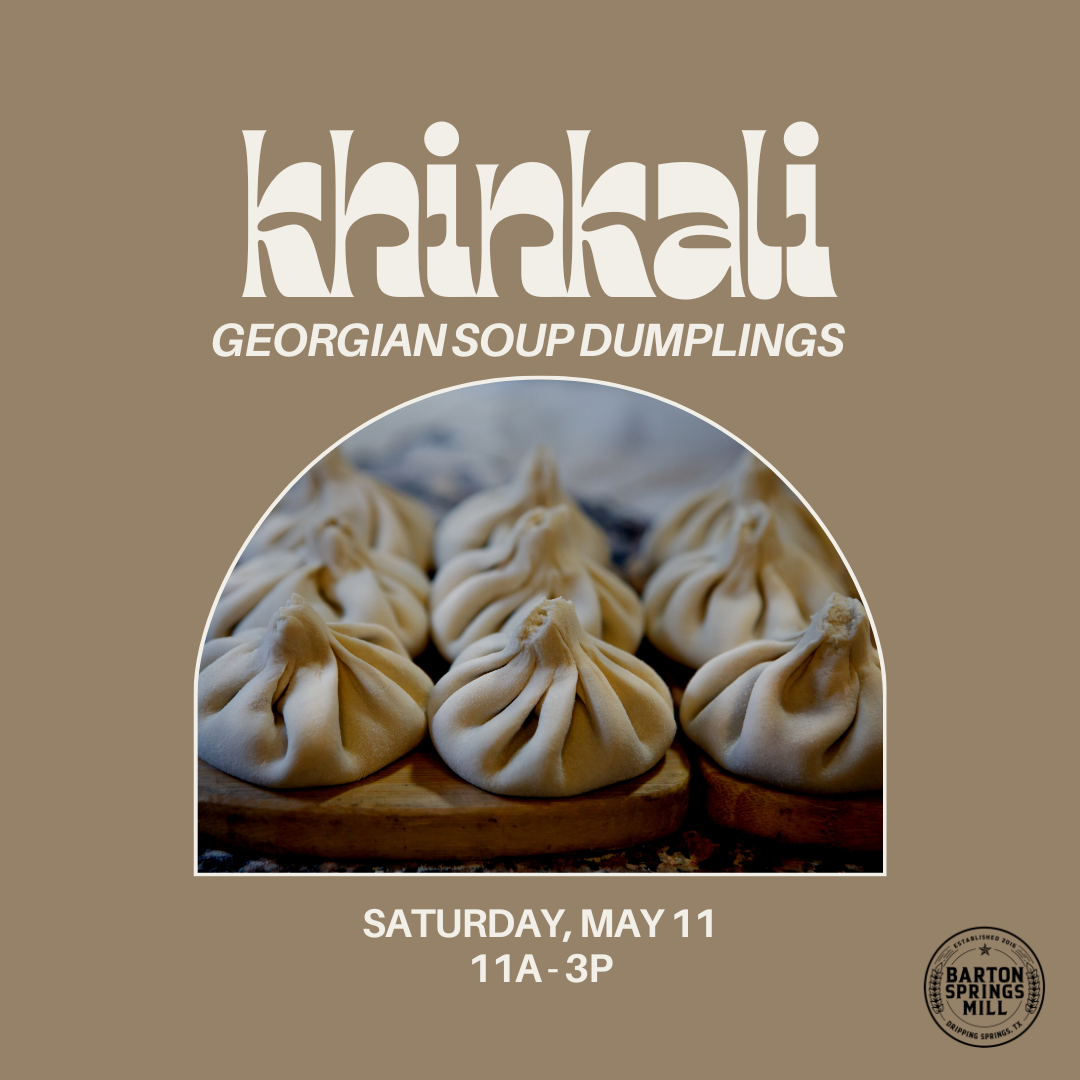 MAY 11, 2024: Khinkali - Georgian Soup Dumplings