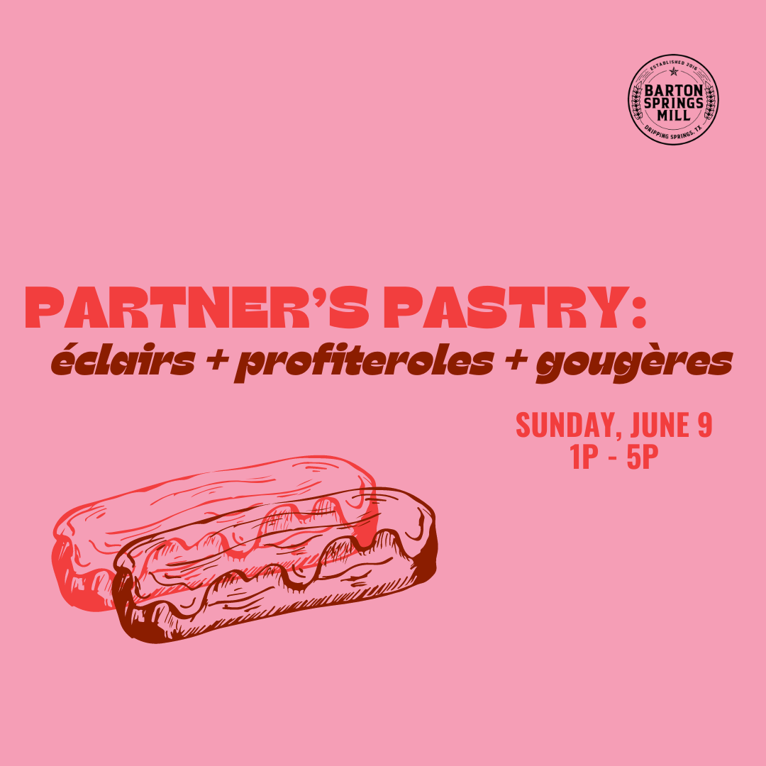 JUNE 9, 2024: Partner's Pastry - Éclairs, Profiteroles, + Gougères